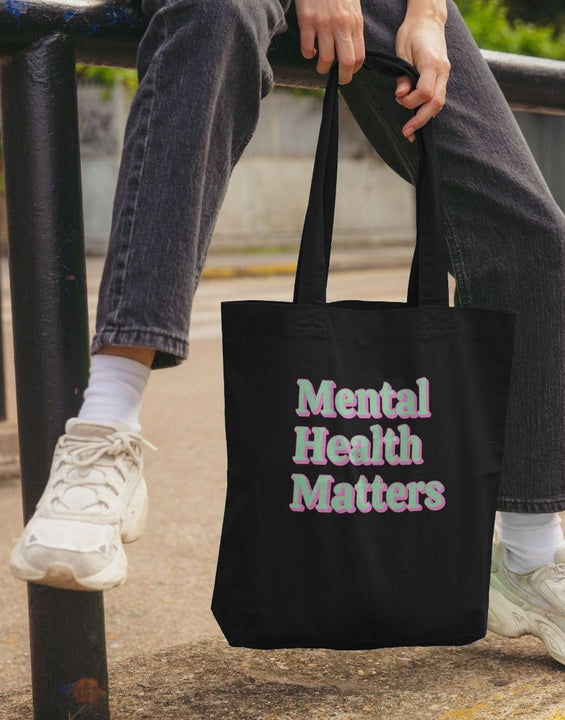 Mental Health Matters Organic Cotton Tote Bag