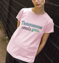 Tomorrow Needs You Printed T Shirt