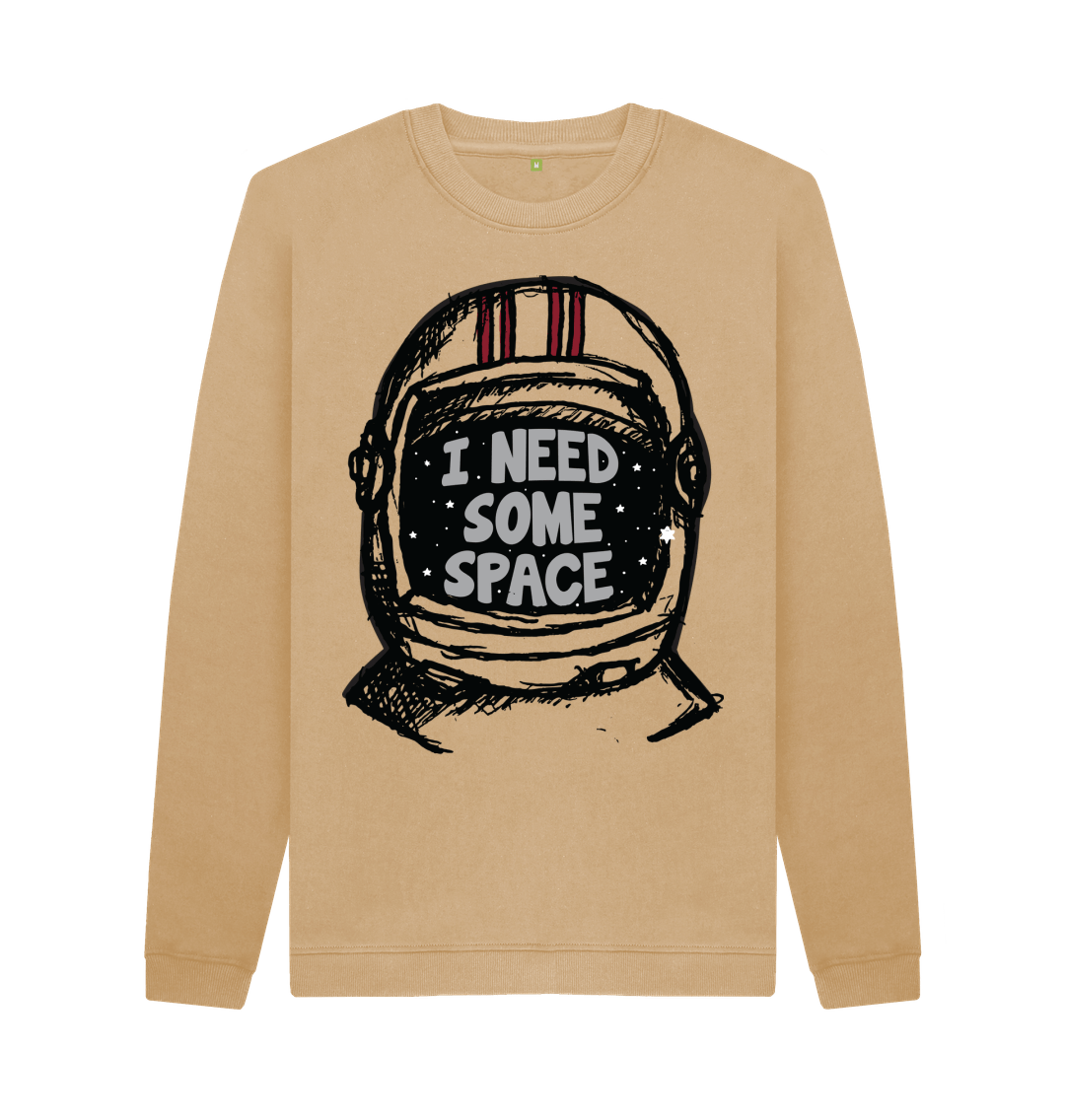 Streetwear Crewneck Graphic Sweatshirt I Need Some Space Sand